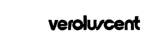 VEROLUSCENT trademark