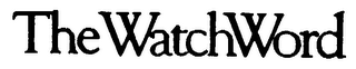 THE WATCHWORD trademark