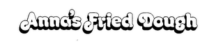ANNAS FRIED DOUGH trademark