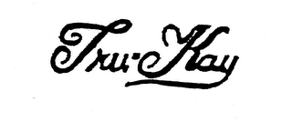 TRU-KAY trademark