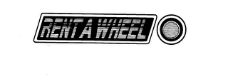 RENT A WHEEL trademark