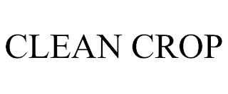 CLEAN CROP trademark