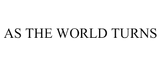 AS THE WORLD TURNS trademark
