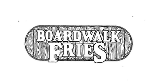 BOARDWALK FRIES