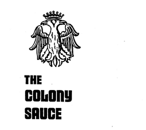THE COLONY SAUCE trademark