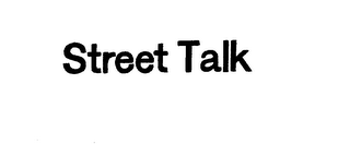 STREET TALK trademark