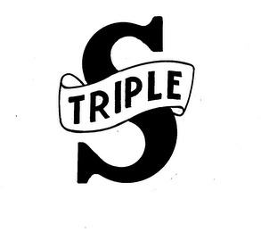 S TRIPLE