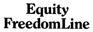 EQUITY FREEDOMLINE