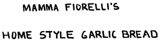 MAMMA FIORELLI'S HOME STYLE GARLIC BREAD