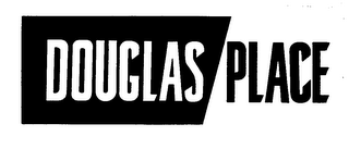 DOUGLAS PLACE