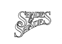 SHADES & SHADES trademark