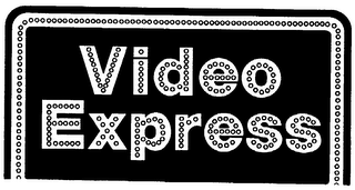 VIDEO EXPRESS trademark