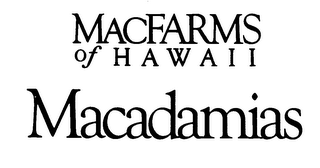 MACFARMS OF HAWAII MACADAMIAS