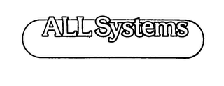 ALL SYSTEMS trademark