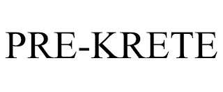 PRE-KRETE trademark