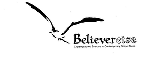 BELIEVERCISE CHOREOGRAPHED EXERCISE TO CONTEMPORARY GOSPEL MUSIC