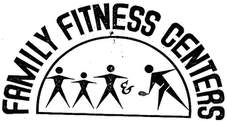 FAMILY FITNESS CENTERS