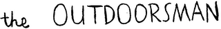 THE OUTDOORSMAN trademark