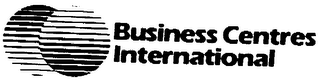 BUSINESS CENTRES INTERNATIONAL