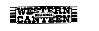 RELIANCE WESTERN CANTEEN