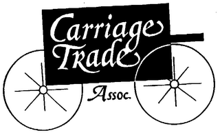 CARRIAGE TRADE ASSOC.