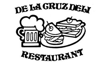 DE LA CRUZ DELI RESTAURANT trademark
