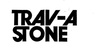 TRAV-A STONE trademark
