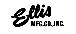 ELLIS MFG. CO., INC. trademark