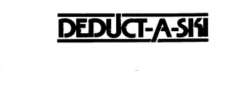 DEDUCT-A-SKI trademark