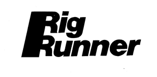 RIG RUNNER