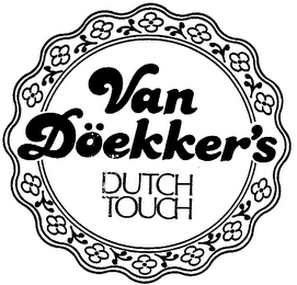 VAN DOEKKER'S DUTCH TOUCH