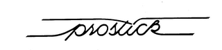 PROSTICK trademark