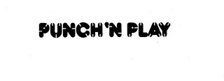 PUNCH 'N PLAY trademark