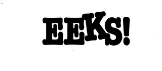 EEKS! trademark