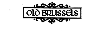 OLD BRUSSELS trademark