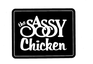 THE SASSY CHICKEN trademark