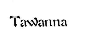 TAWANNA trademark