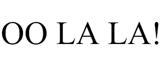 OO LA LA! trademark
