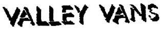 VALLEY VANS trademark