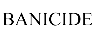 BANICIDE trademark