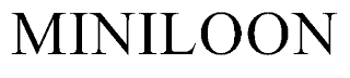 MINILOON trademark