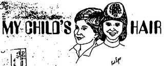 MY CHILD'S HAIR trademark