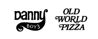 DANNY BOY'S OLD WORLD PIZZA trademark