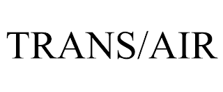 TRANS/AIR trademark