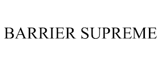 BARRIER SUPREME trademark