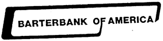 BARTERBANK OF AMERICA trademark
