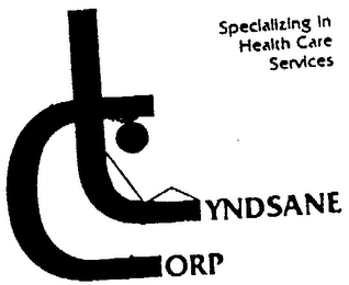 LYNDSANE CORP. SPECIALIZING IN HEALTH CARE SERVICES trademark