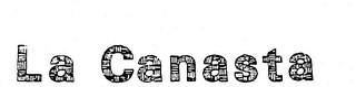 LA CANASTA trademark