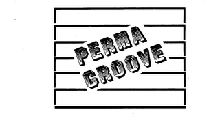 PERMA GROOVE trademark