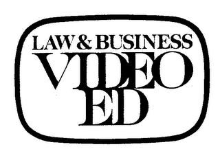 LAW &amp; BUSINESS VIDEO ED trademark